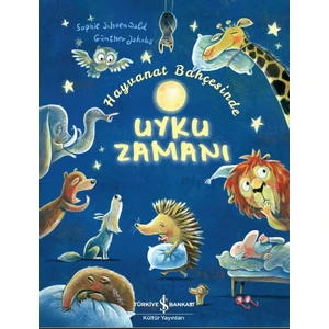 Hayvanat Bahçesinde Uyku Zamanı - Sophie Schoenwald