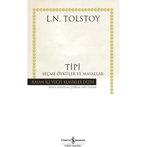 Tipi . Seçme Öyküler ve Masallar - Ciltli - Lev Nikolayeviç Tolstoy