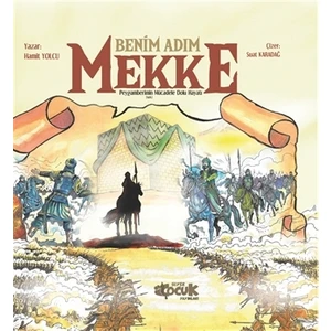 Benim Adım Mekke - Hamit Yolcu