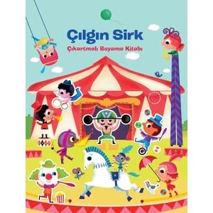 Çılgın Sirk Çıkarmalı Boyama Kitabı