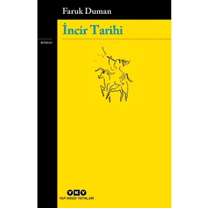 İncir Tarihi - Faruk Duman