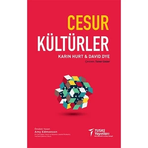 Cesur Kültürler -  Karin Hurt - David Dye
