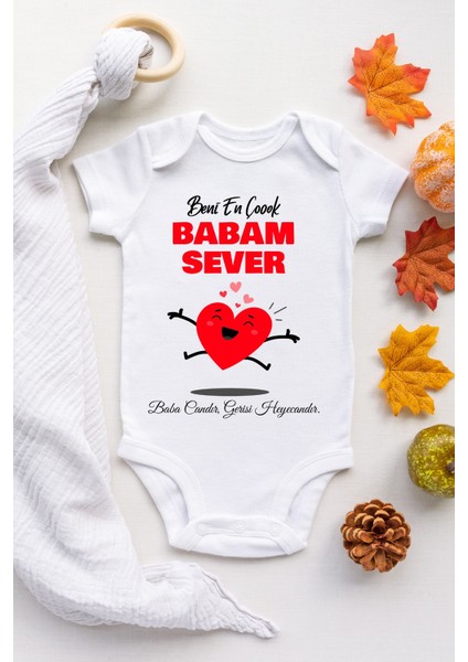 Beni En Çok Babam Sever Desenli Kısa Kol Unisex Body