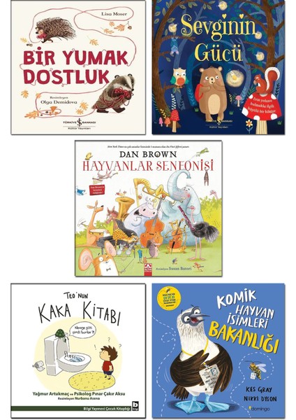 Bir Yumak Dostluk + Sevginin Gücü + Hayvanlar Senfonisi Dan Brown+ Teo'nun Kaka Kitabı + Komik Hayvan Isimleri Bakanlığı / Çocuk Masal Öykü Hikaye Kitapları Seti 5 Kitap
