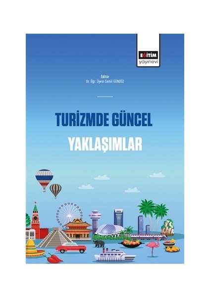 Turizmde Güncel Yaklaşımlar - Cemil Gündüz