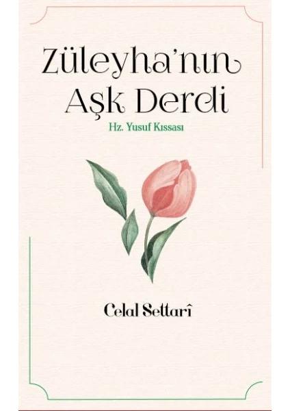 Insan Kitap Züleyha’nın Aşk Derdi - Hz. Yusuf Kıssası