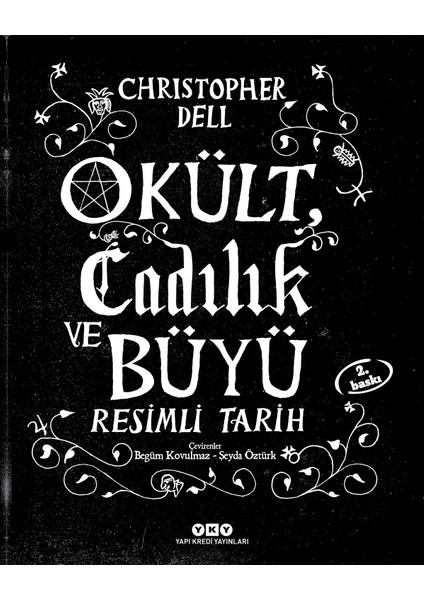 Okült, Cadılık Ve Büyü (Resimli Tarih) - Christopher Dell