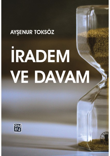 Iradem ve Davam - Ayşenur Toksöz