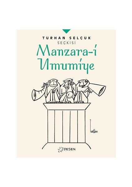 Manzara-I Umumiye - Turhan Selçuk Seçkisi