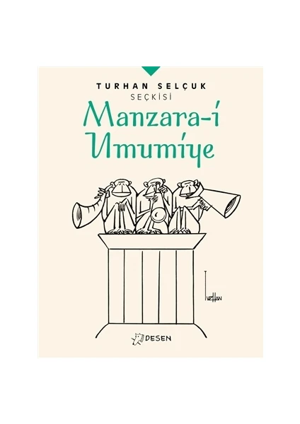 Manzara-I Umumiye - Turhan Selçuk Seçkisi