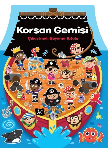 Korsan Gemisi Çıkartmalı Boyama Kitabı