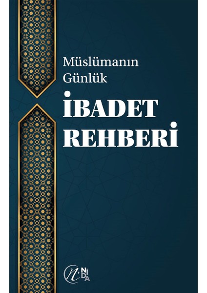 Müslümanın Günlük Ibadet Rehberi