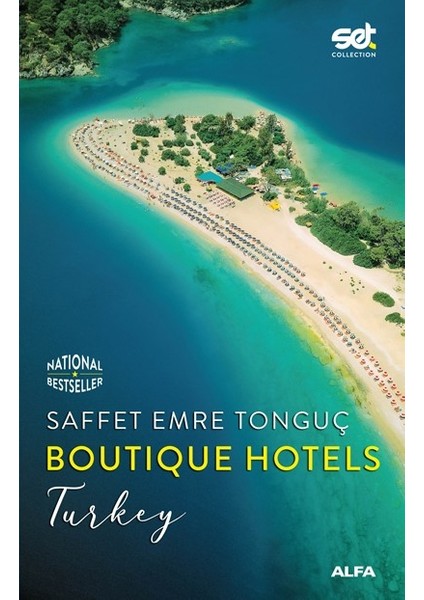 Boutique Hotels: Turkey - Saffet Emre Tonguç