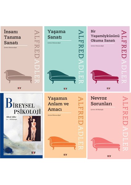 Alfred Adler Insan Tanıma Sanatı –yaşama Sanatı – Bir Yaşamöyküsünü Okuma Sanatı – Bireysel Psikoloji – Yaşamın Anlam ve Amacı – Nevroz Sorunları 6 Kitap Set