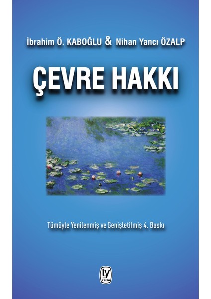 Çevre Hakkı - İbrahim Ö. Kaboğlu - Nihan Yancı Özalp