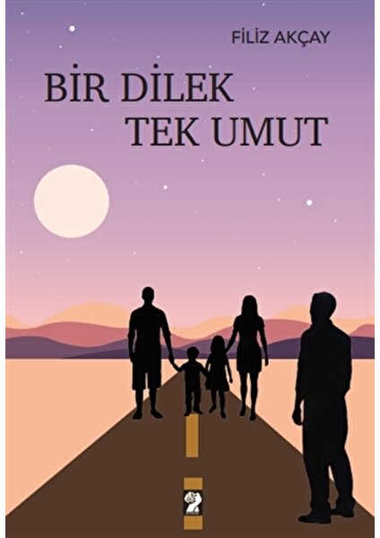 Bir Dilek Tek Umut - Filiz Akçay