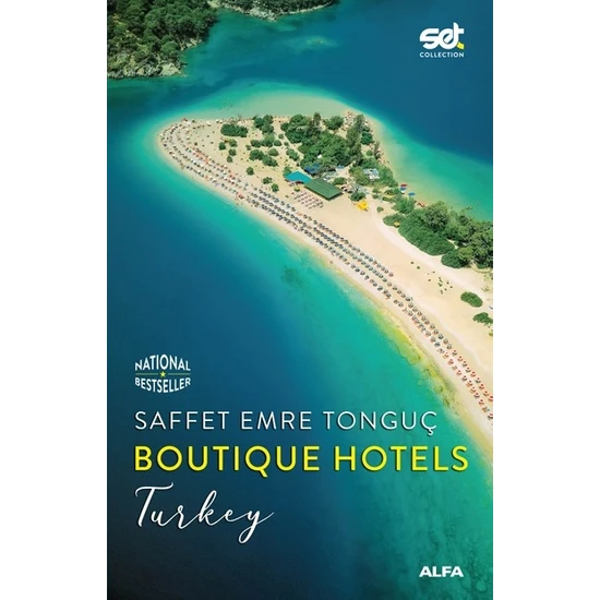 Alfa Yayınları Boutique Hotels: Turkey - Saffet Emre Tonguç