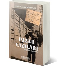 Pazar Yazıları Şundan Bundan - Vedat Köseoğlu