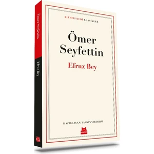Efruz Bey - Ömer Seyfettin