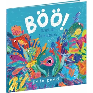 Böö! Gizemli Balık Macerası - Kate Read