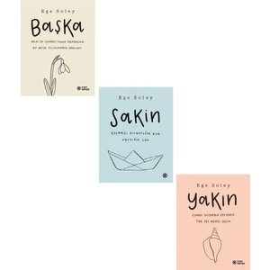 Başka - Yakın - Sakin - Ege Soley