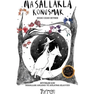 Masallarla Konuşmak - Sezai Ozan Zeybek