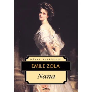 Nana - Emile Zola