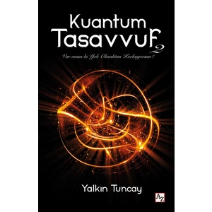 Kuantum Tasavvuf 2 - Yalkın Tuncay