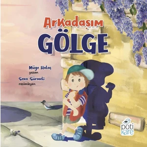 Pöti Kare Arkadaşım Gölge