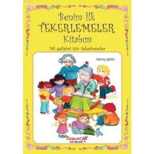 Benim Ilk Tekerleme Kitabım Sevinç Şahin Yumurcak Yayınları