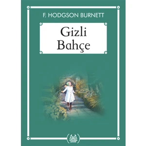 Gizli Bahçe (Ekonomik Boy) - Frances Hodgson Burnett