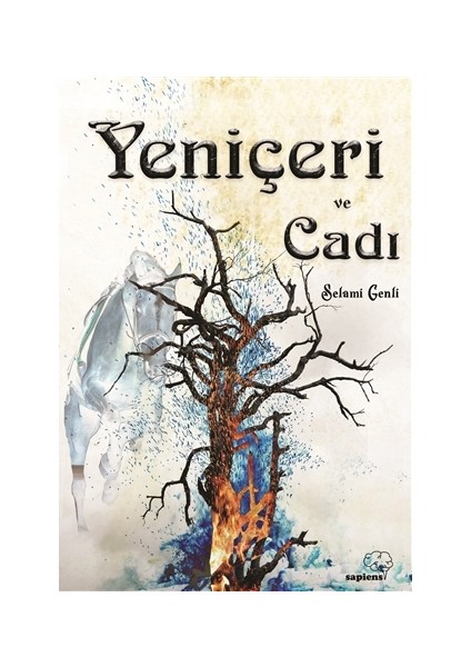 Yeniçeri ve Cadı - Selami Genli