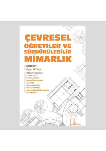 Çevresel Öğretiler ve Sürdürülebilir Mimarlık