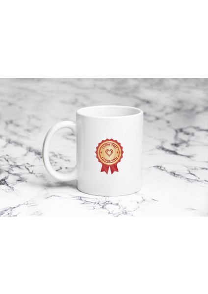 Love You Sertifikalı Kupa Bardak