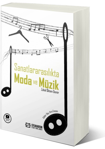 Sanatlararasılıkta Moda ve Müzik - Arzu Evecen - Zuhal Öktem Demir