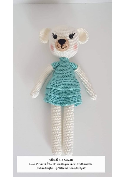 Süslü Kız Ayıcık Uyku Arkadaşı Amigurumi Organik Oyuncak