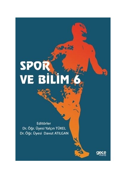 Spor ve Bilim 6 - Yalçın Tükel