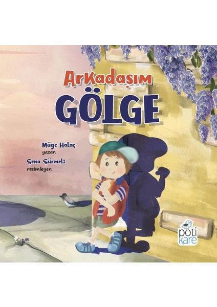 Pöti Kare Arkadaşım Gölge