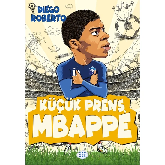 Küçük Prens Mbappe - Diego Roberto