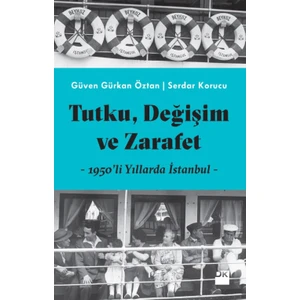 Tutku, Değişim Ve Zarafet 1950’li Yıllarda İstanbul