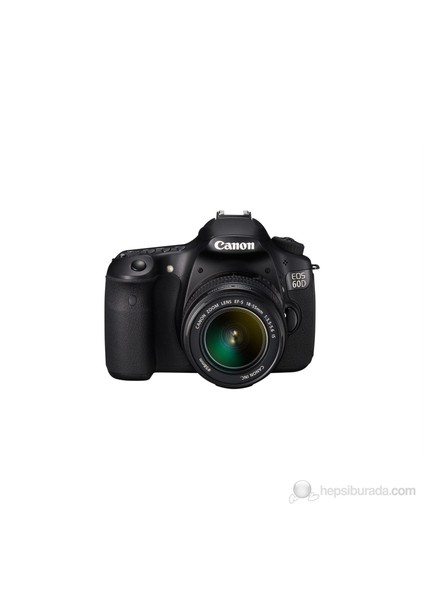 EOS 60D 18-55mm IS 18 MP 3.0" LCD DSLR Dijital Fotoğraf Makinesi