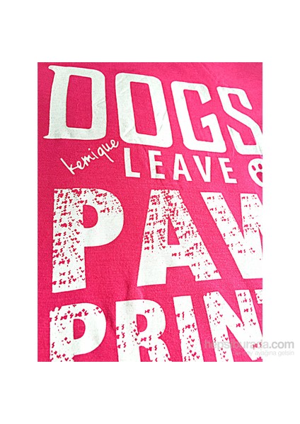 Dogs Leave Paw Prınts On Your Heart - Pembe
