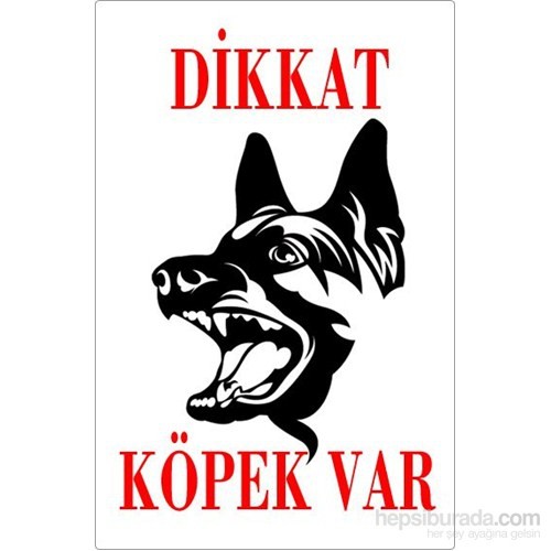 Dikkat Köpek Var Uyarı Levhası (Alman Kurdu) Fiyatı