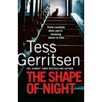 Shape Of Night - Tess Gerritsen