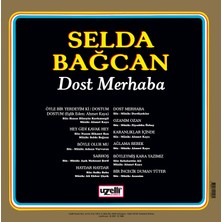 Selda Bağcan - Dost Merhaba & Öyle Bir Yerdeyim Ki (Plak)