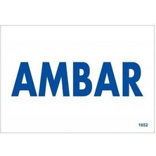 Tabela Amabar Uyarı Levhası 17,5X25 KOD:1652