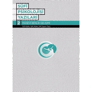 Sufi Psikolojisi Yazıları 2 - Ibrahim Işıtan