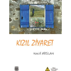Kızıl Ziyaret - Nazif Arslan