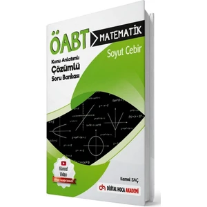 Dijital Hoca Akademi ÖABT Matematik Öğretmenliği Soyut Cebir Konu Anlatımlı Soru Bankası