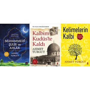 Kapı Yayınları Ahmet Turgut 3 Kitap Set / Muhammedi Şuur ve Ahlak - Kalbim Kudüs'te Kaldı - Kelimelerin Kalbi
